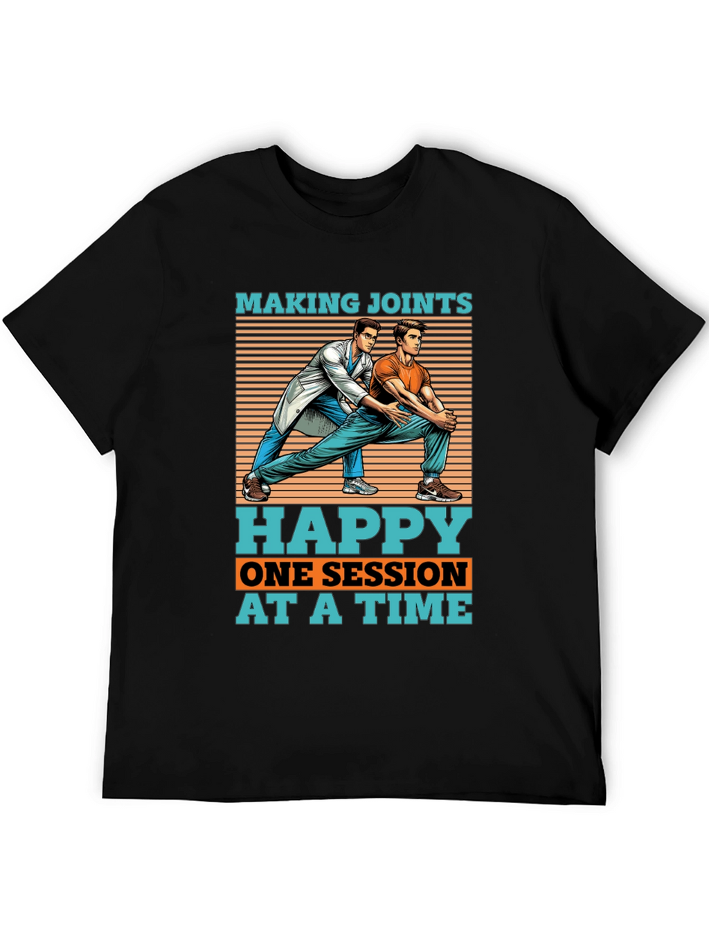 Making Joints Happy T-Shirt