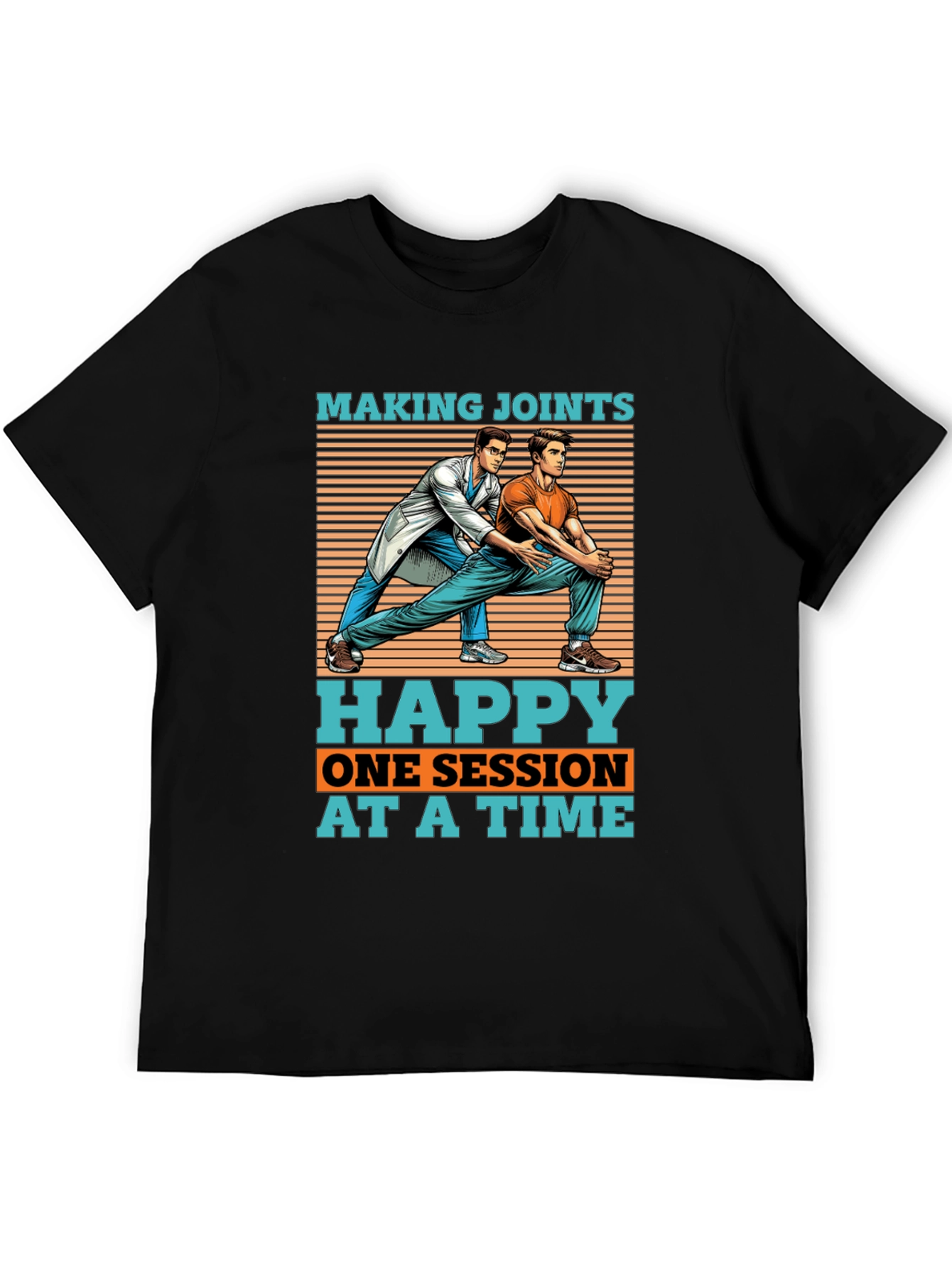 Making Joints Happy T-Shirt