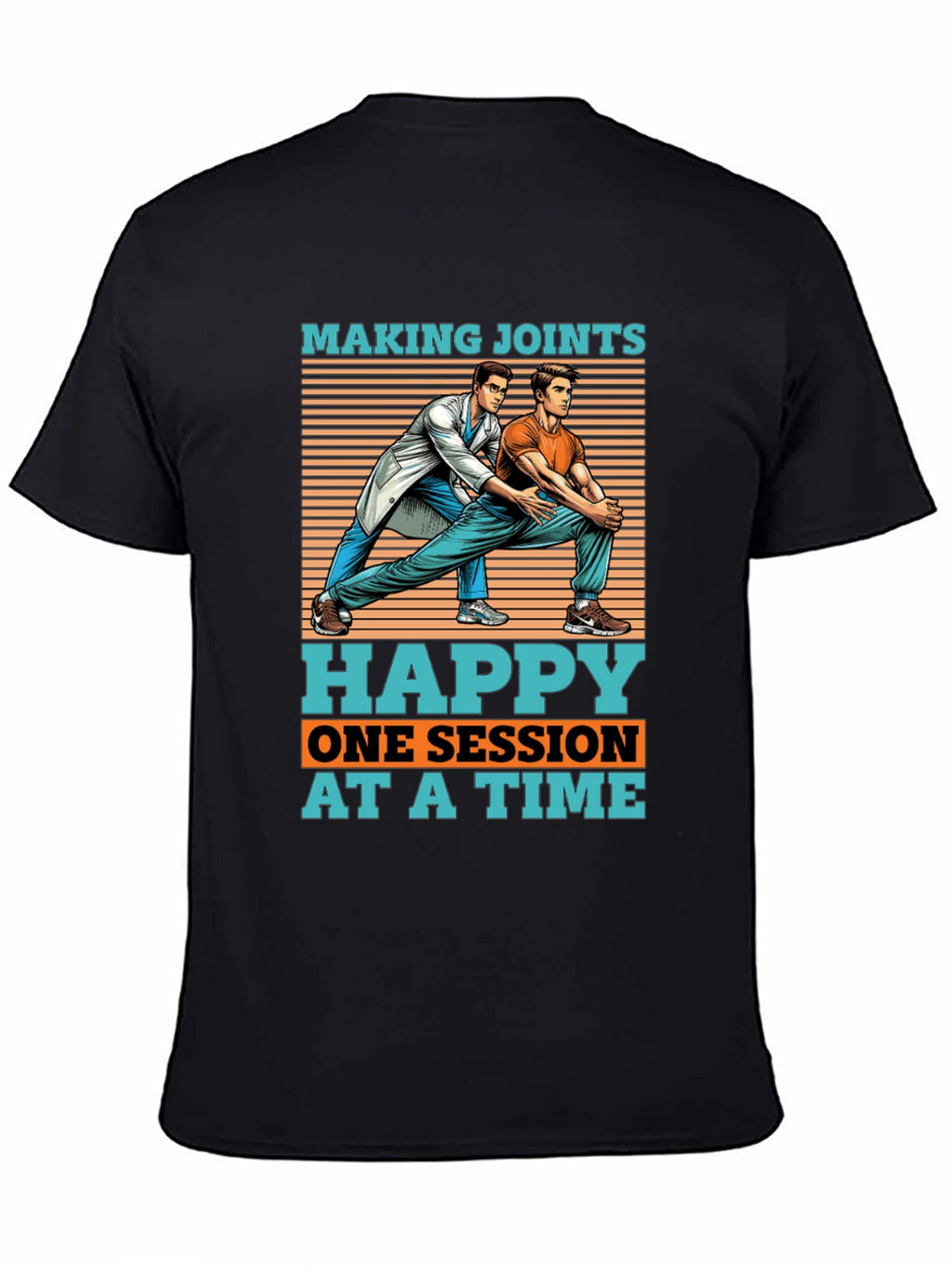 Making Joints Happy T-Shirt