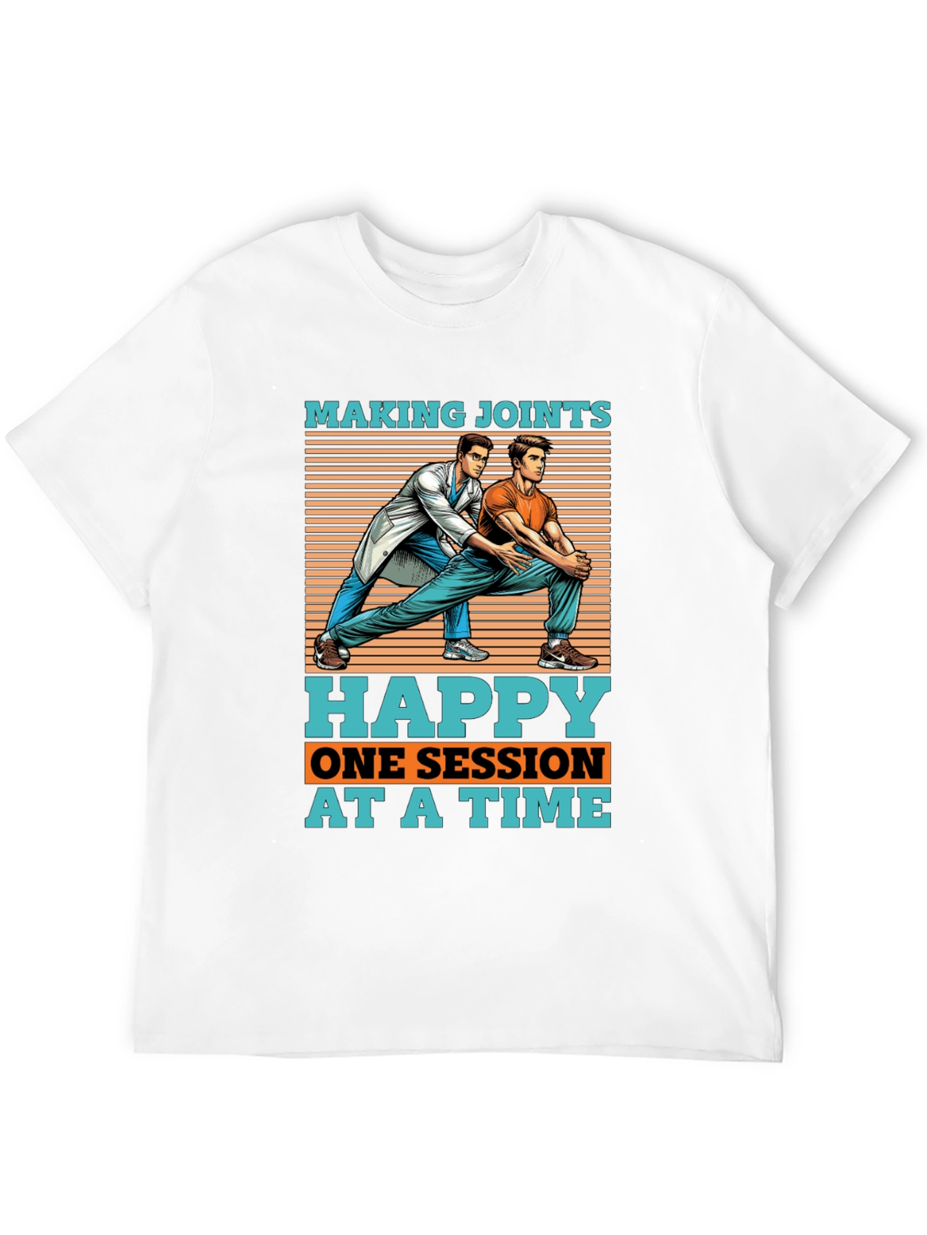 Making Joints Happy T-Shirt