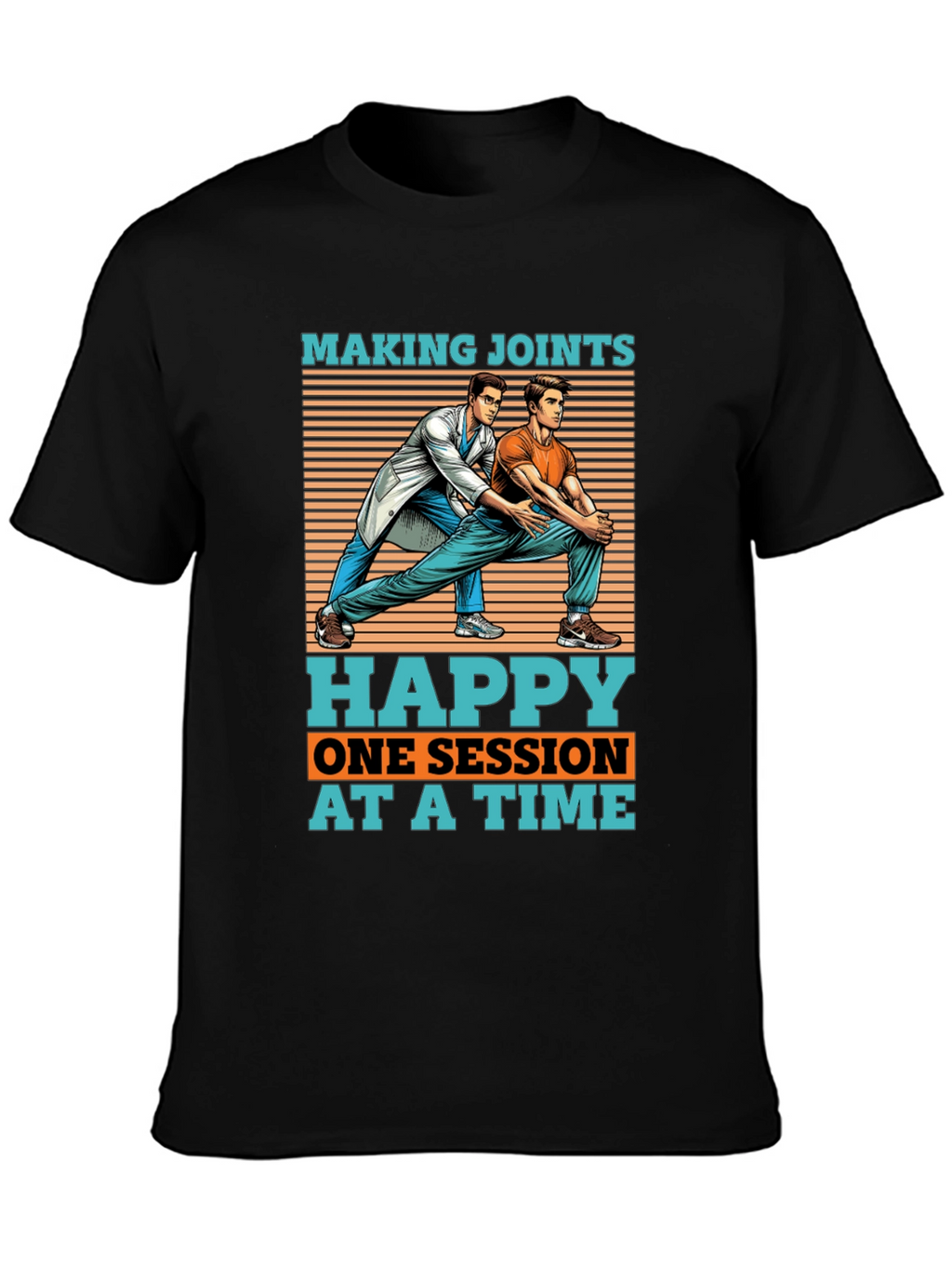 Making Joints Happy T-Shirt