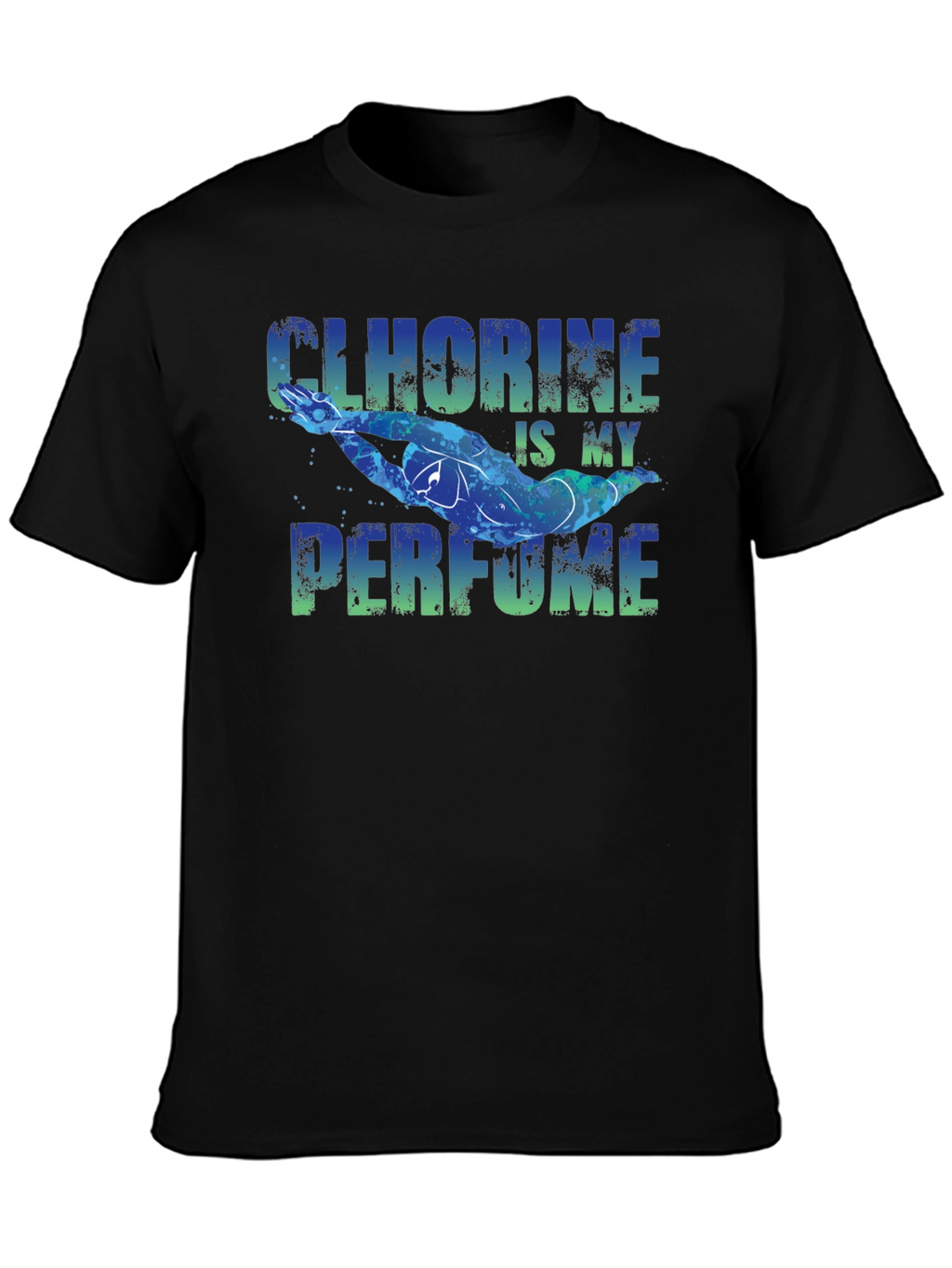 Chlorine is My Perfume Funny Swimmer T-Shirt