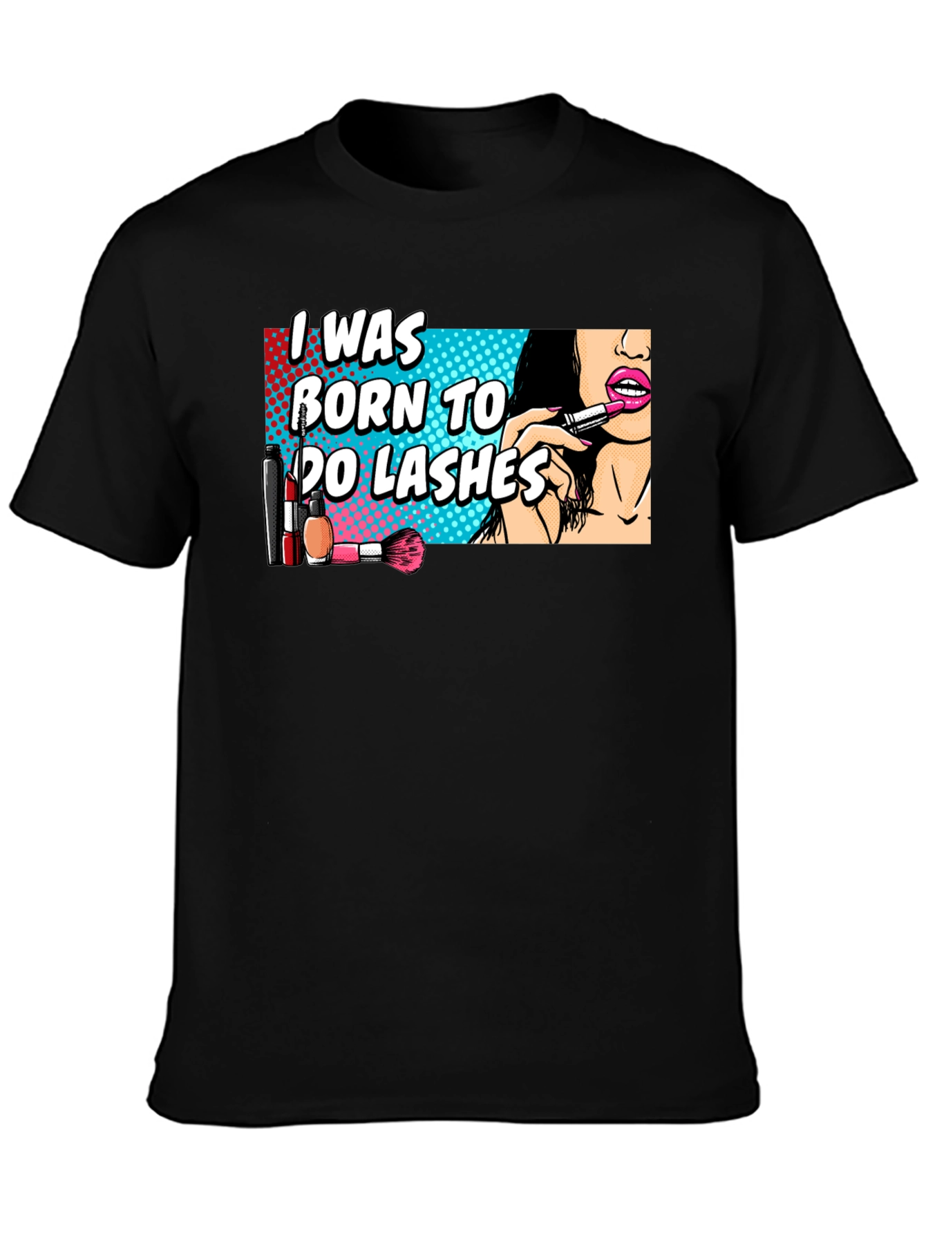 Born to Do Lashes Graphic T-Shirt