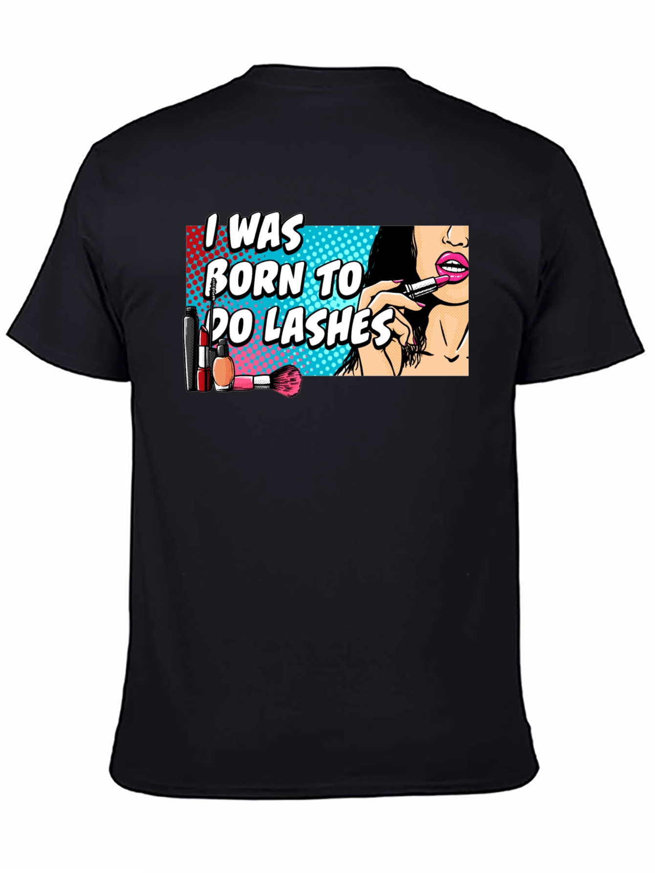 Born to Do Lashes Graphic T-Shirt