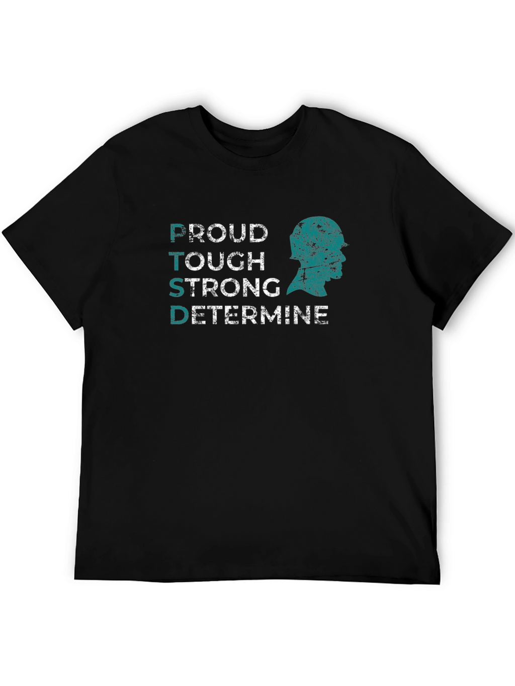 PTSD Awareness T-Shirt: Proud Tough Strong