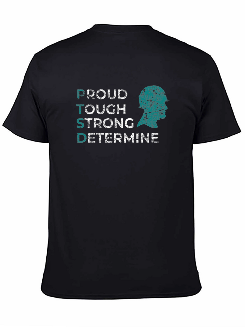 PTSD Awareness T-Shirt: Proud Tough Strong