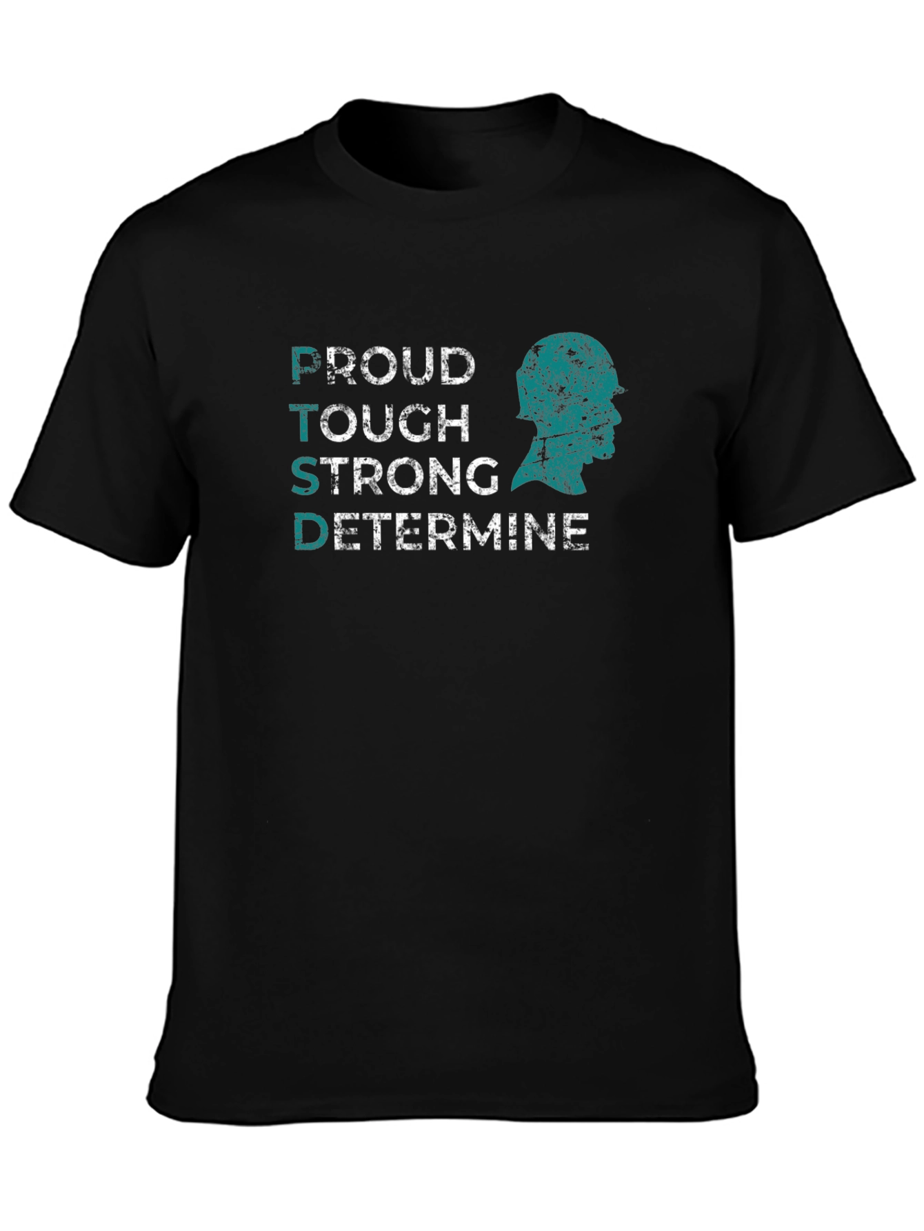 PTSD Awareness T-Shirt: Proud Tough Strong