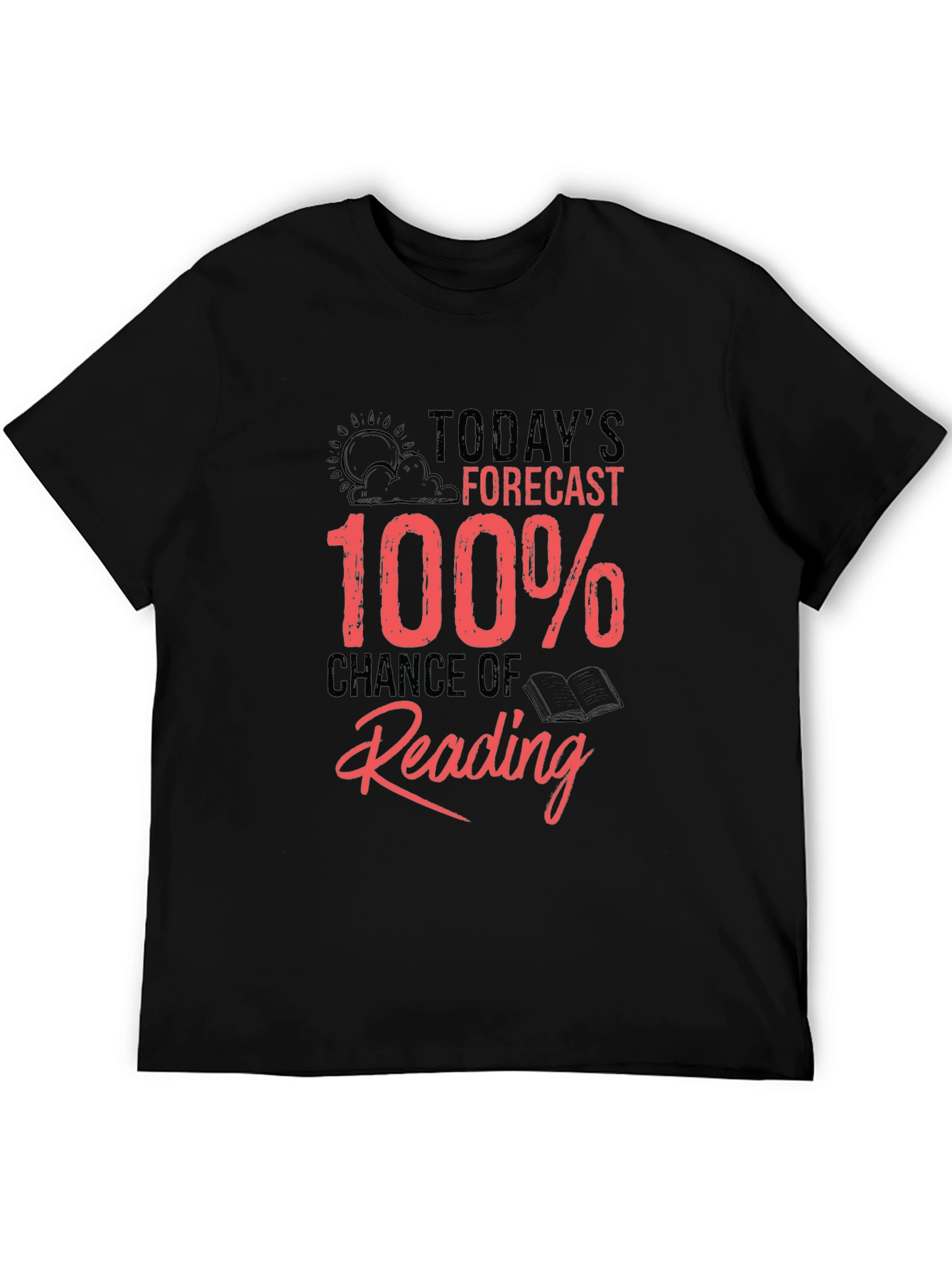 Funny Reading T-Shirt: 100% Chance of Reading