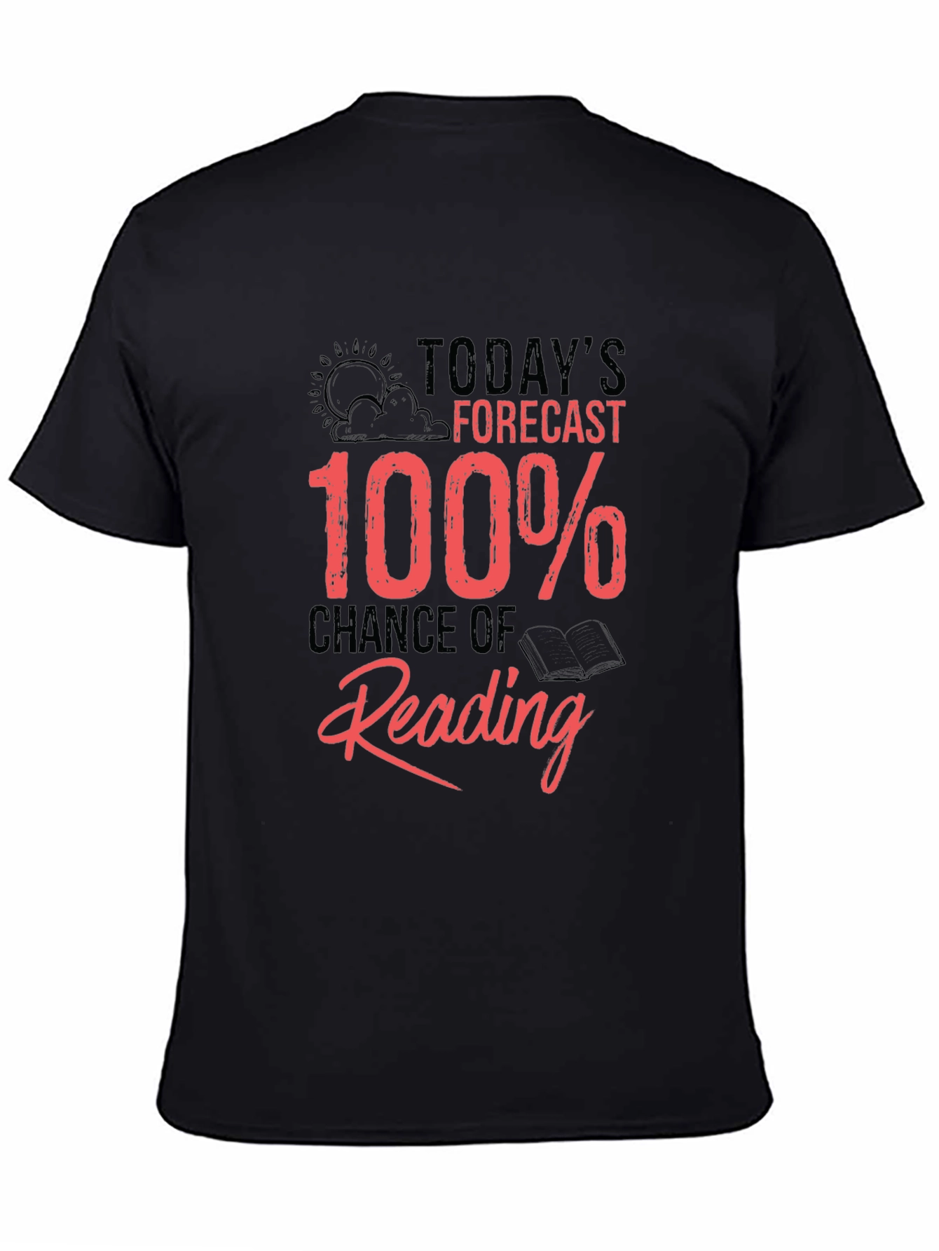 Funny Reading T-Shirt: 100% Chance of Reading