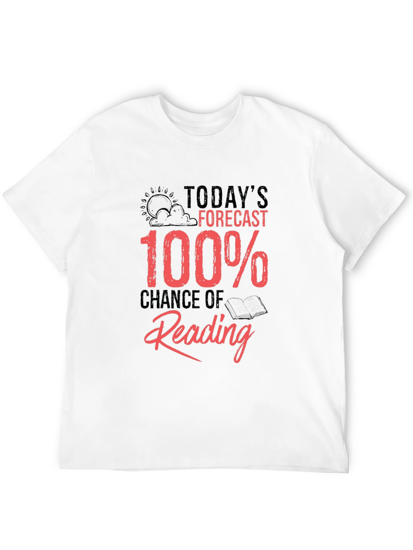 Funny Reading T-Shirt: 100% Chance of Reading