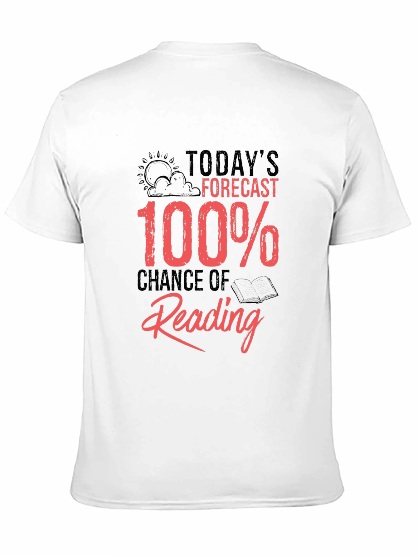 Funny Reading T-Shirt: 100% Chance of Reading