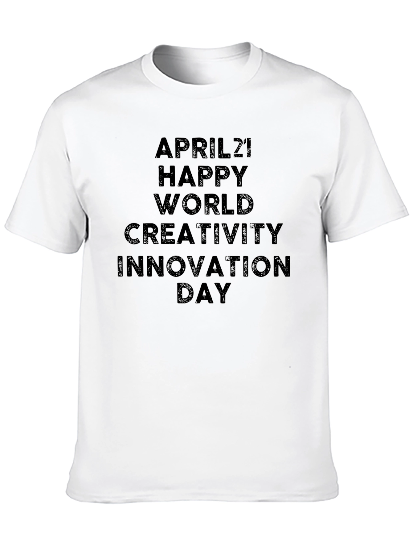 April 21 World Creativity Innovation Day T-Shirt