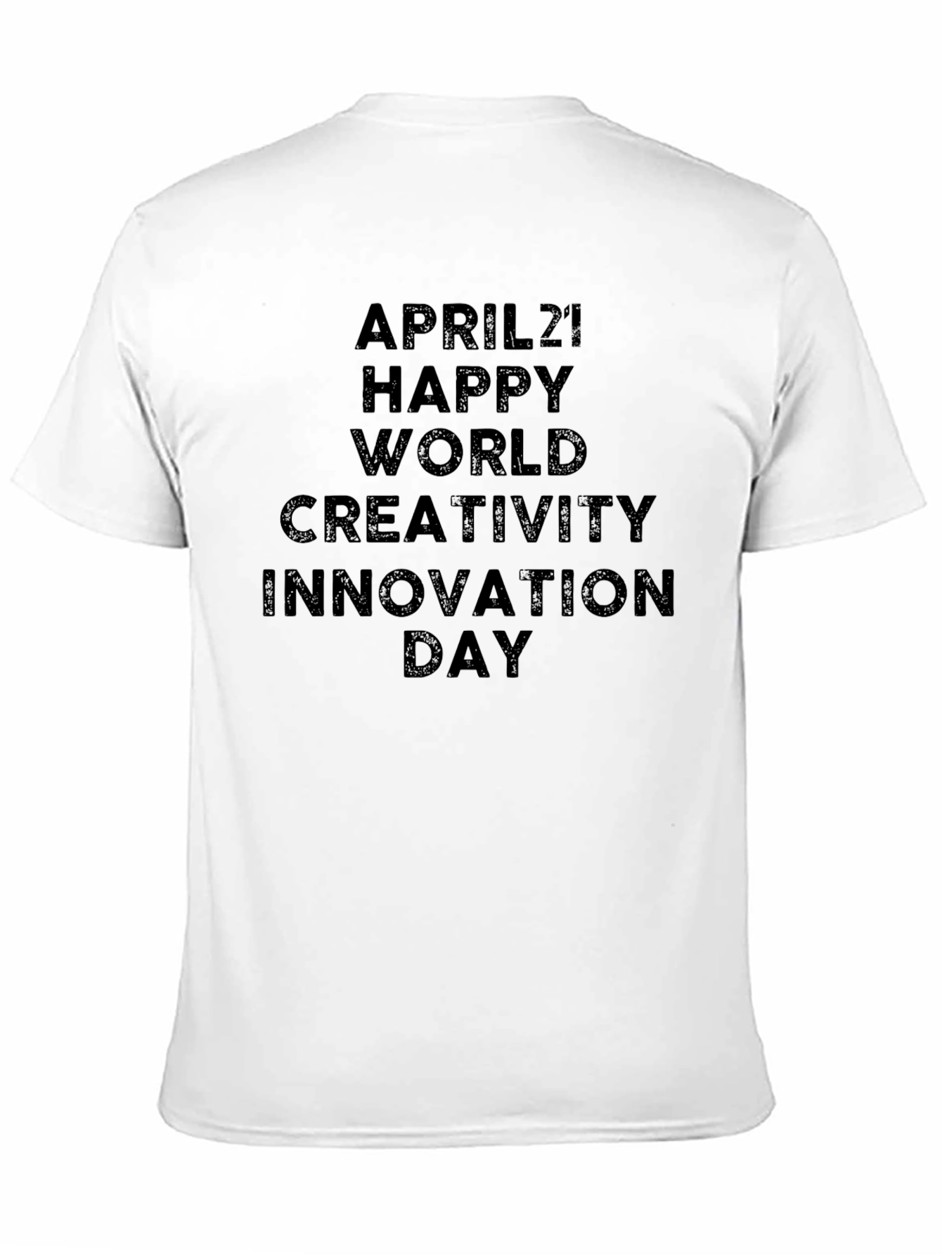 April 21 World Creativity Innovation Day T-Shirt