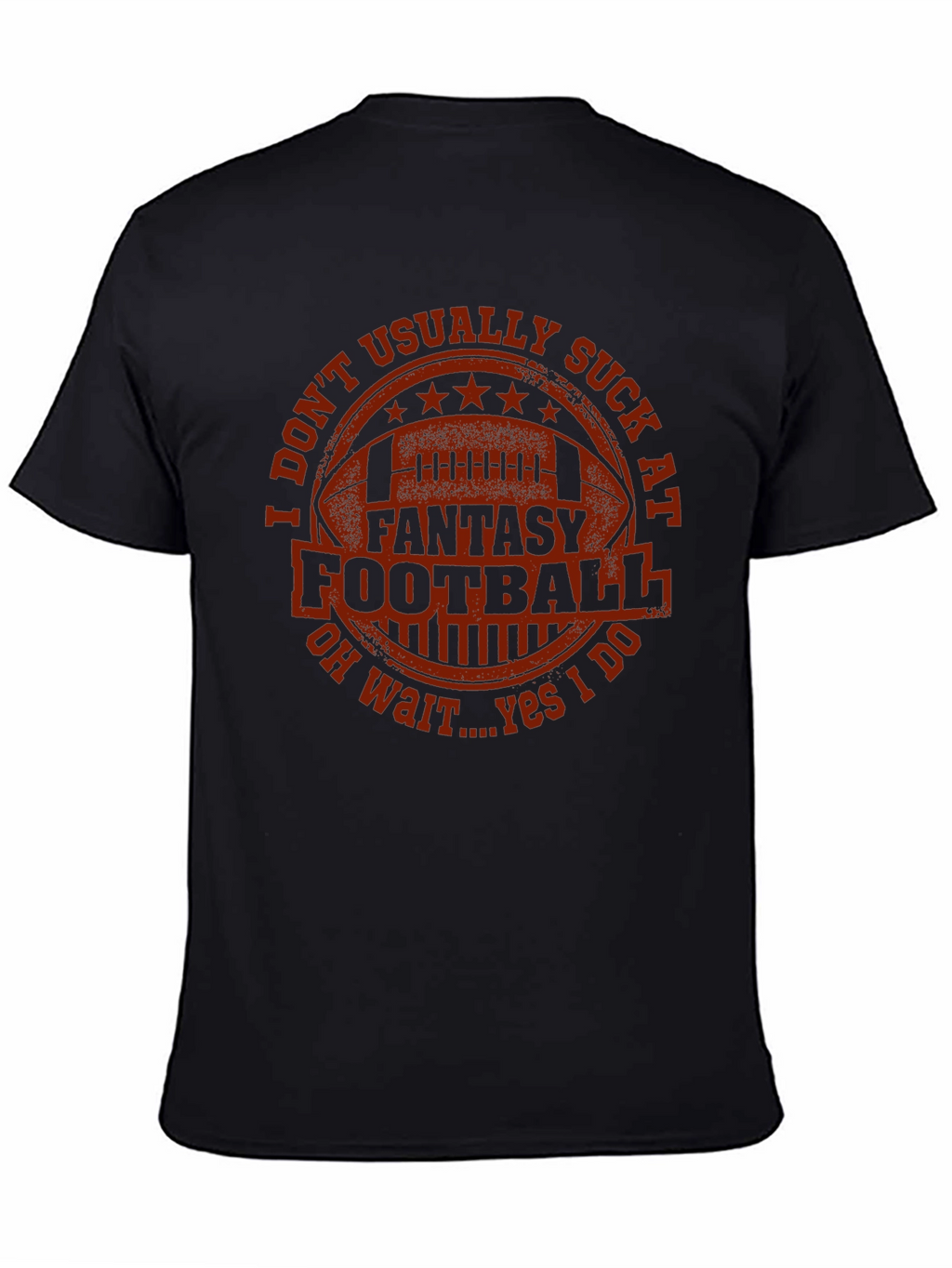 Fantasy Football T-Shirt - I Dont Usually Suck