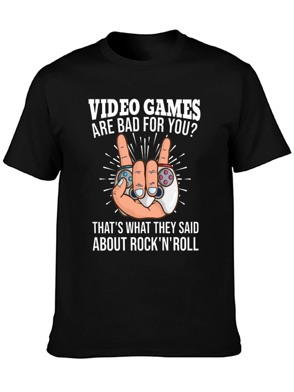 Video Games Rock N Roll T-Shirt - Gamer Tee