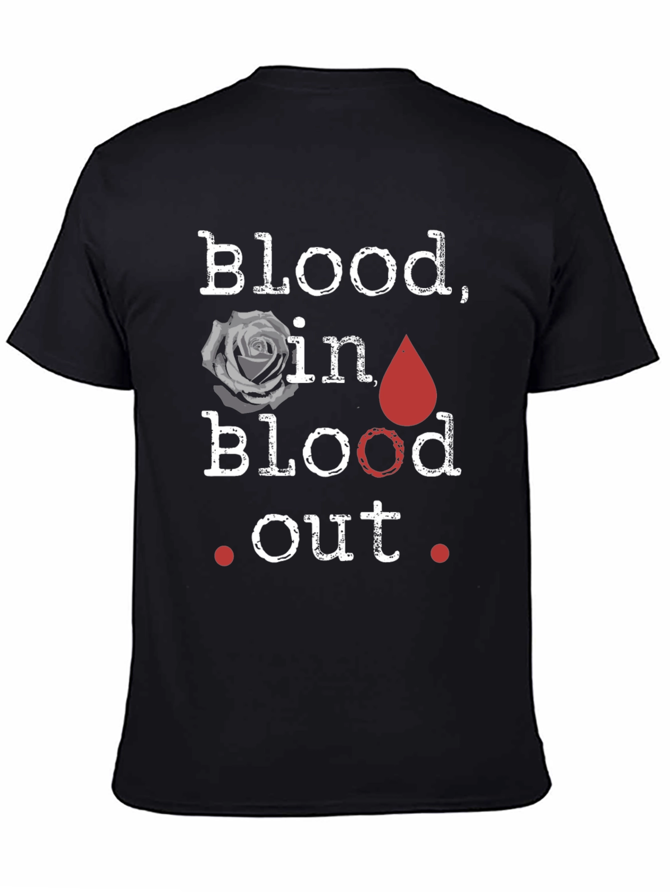 Blood In Blood Out Graphic Tee