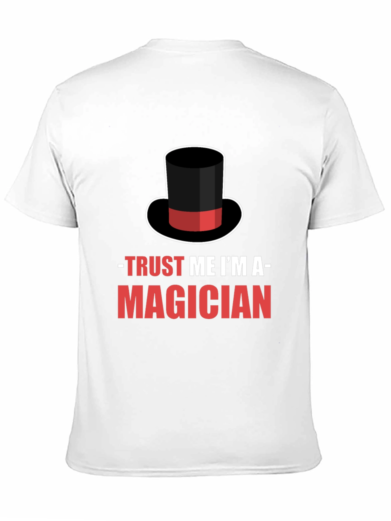 Trust Me Im A Magician T-Shirt