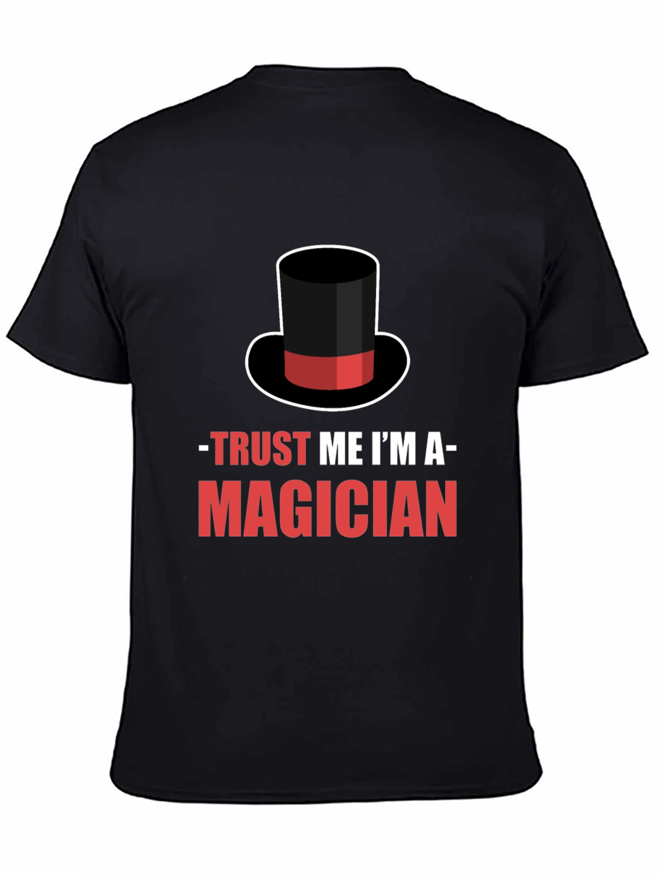 Trust Me Im A Magician T-Shirt