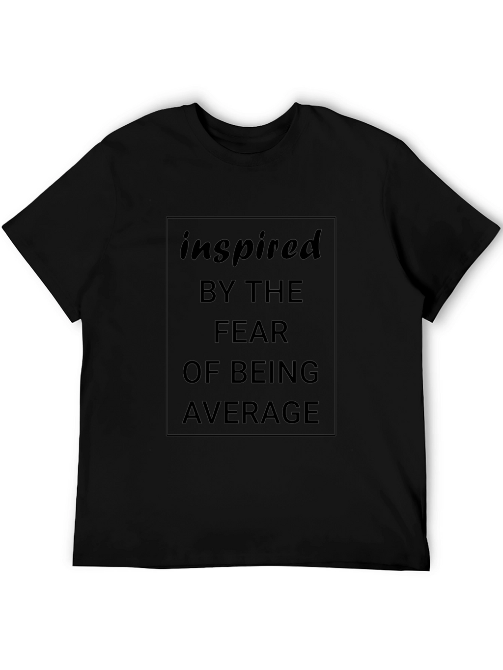 Inspired Black T-Shirt - Fear of Average