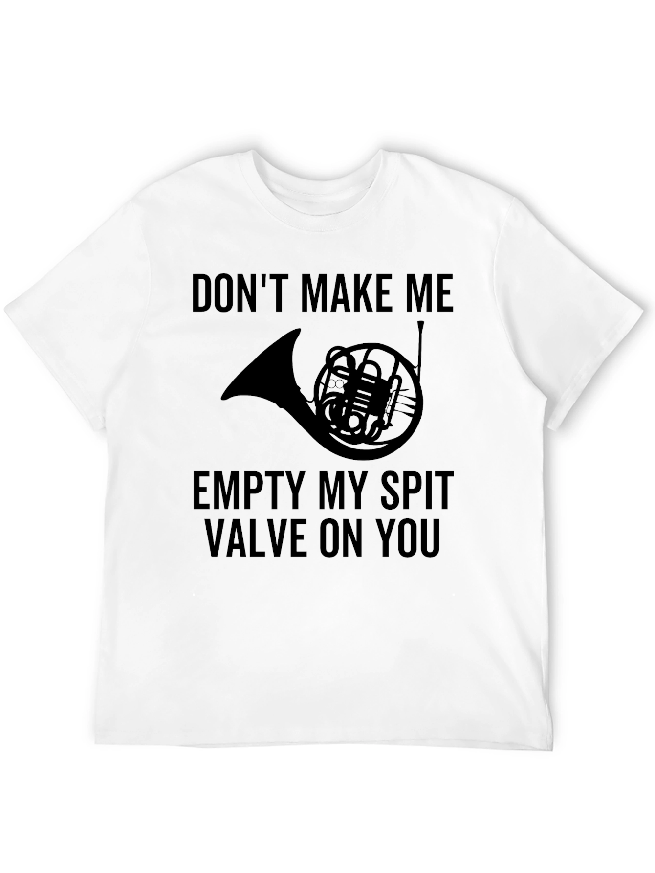 French Horn Spit Valve Humor T-Shirt