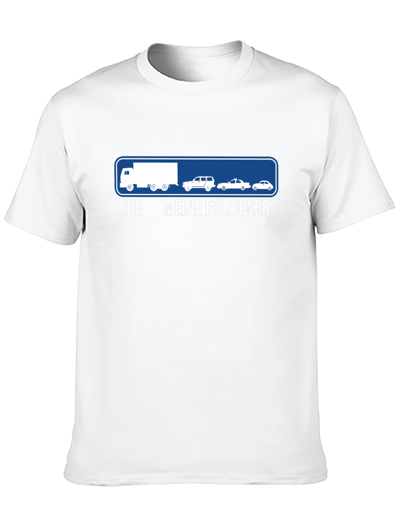 Ich Meine Follower Truck T-Shirt
