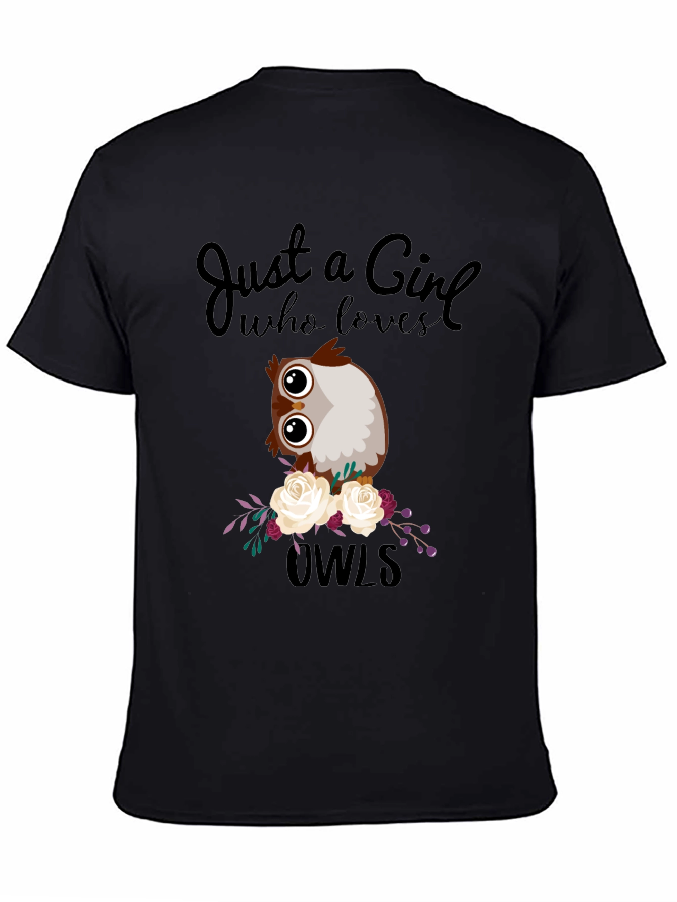 Just a Girl Who Loves Owls T-Shirt - Cute Owl Design