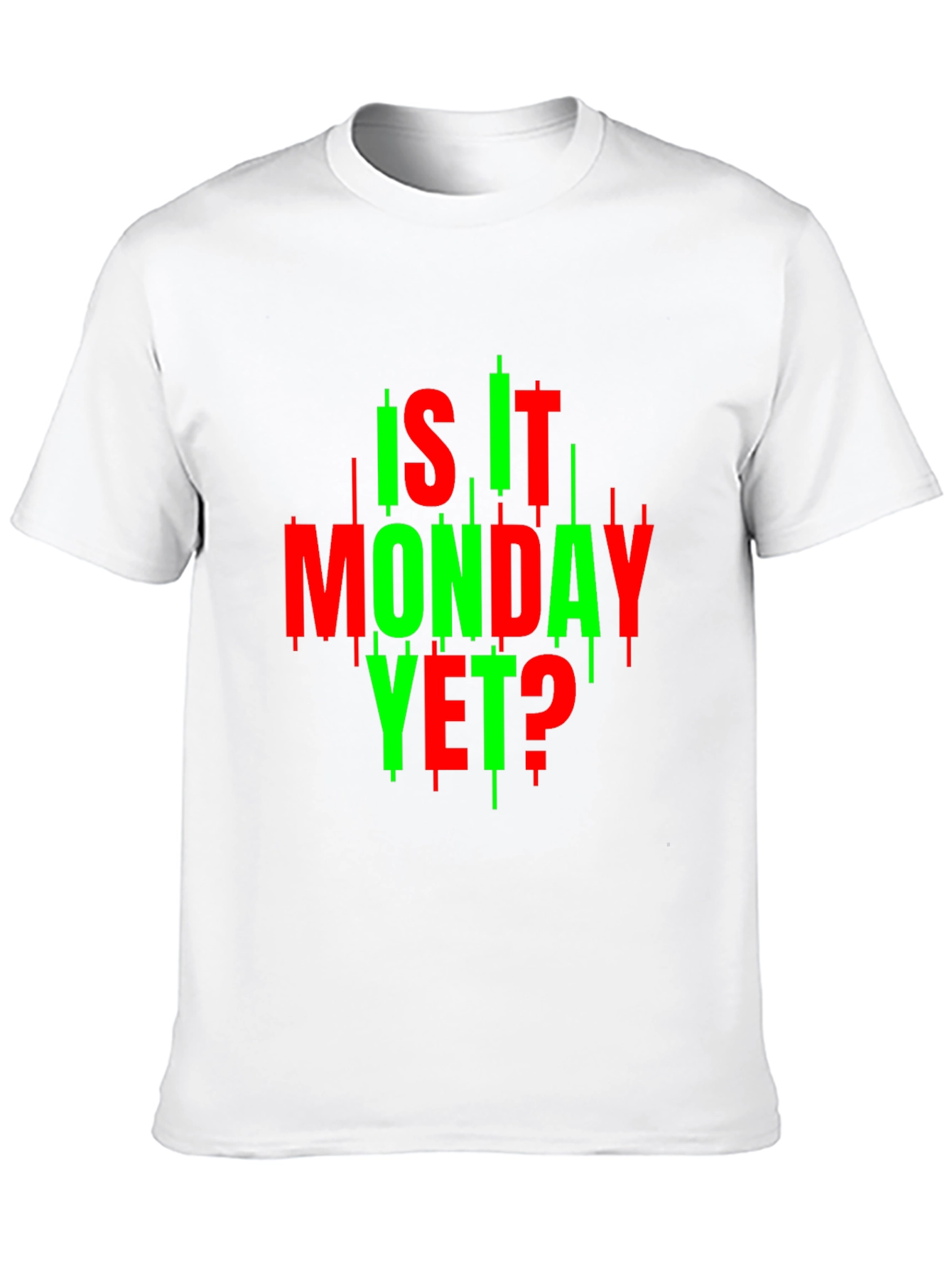 Is It Monday Yet? Trader T-Shirt