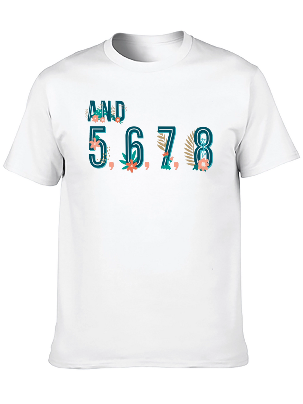 Dance Tee: And 5678 Shirt