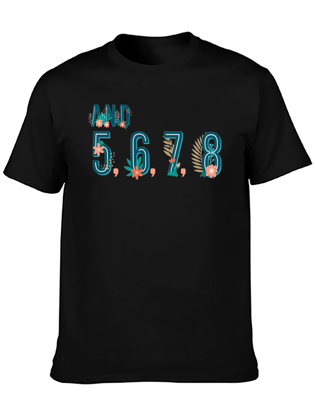 Dance Tee: And 5678 Shirt