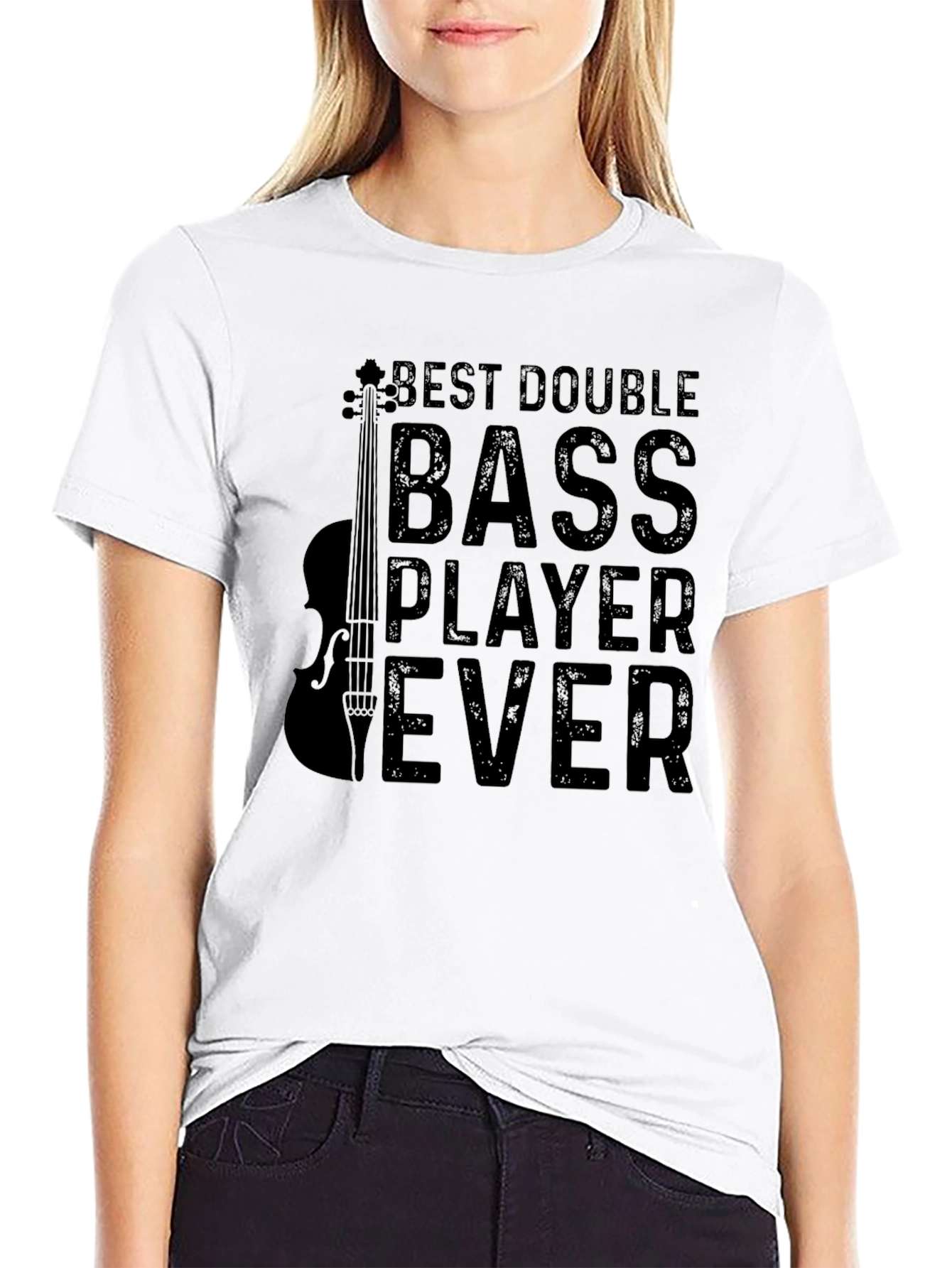 Best Double Bass Player Ever T-Shirt
