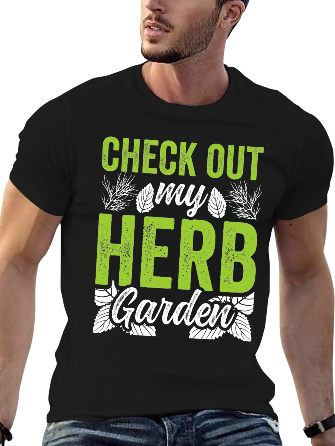 Check Out My Herb Garden T-Shirt - Gardening Tee