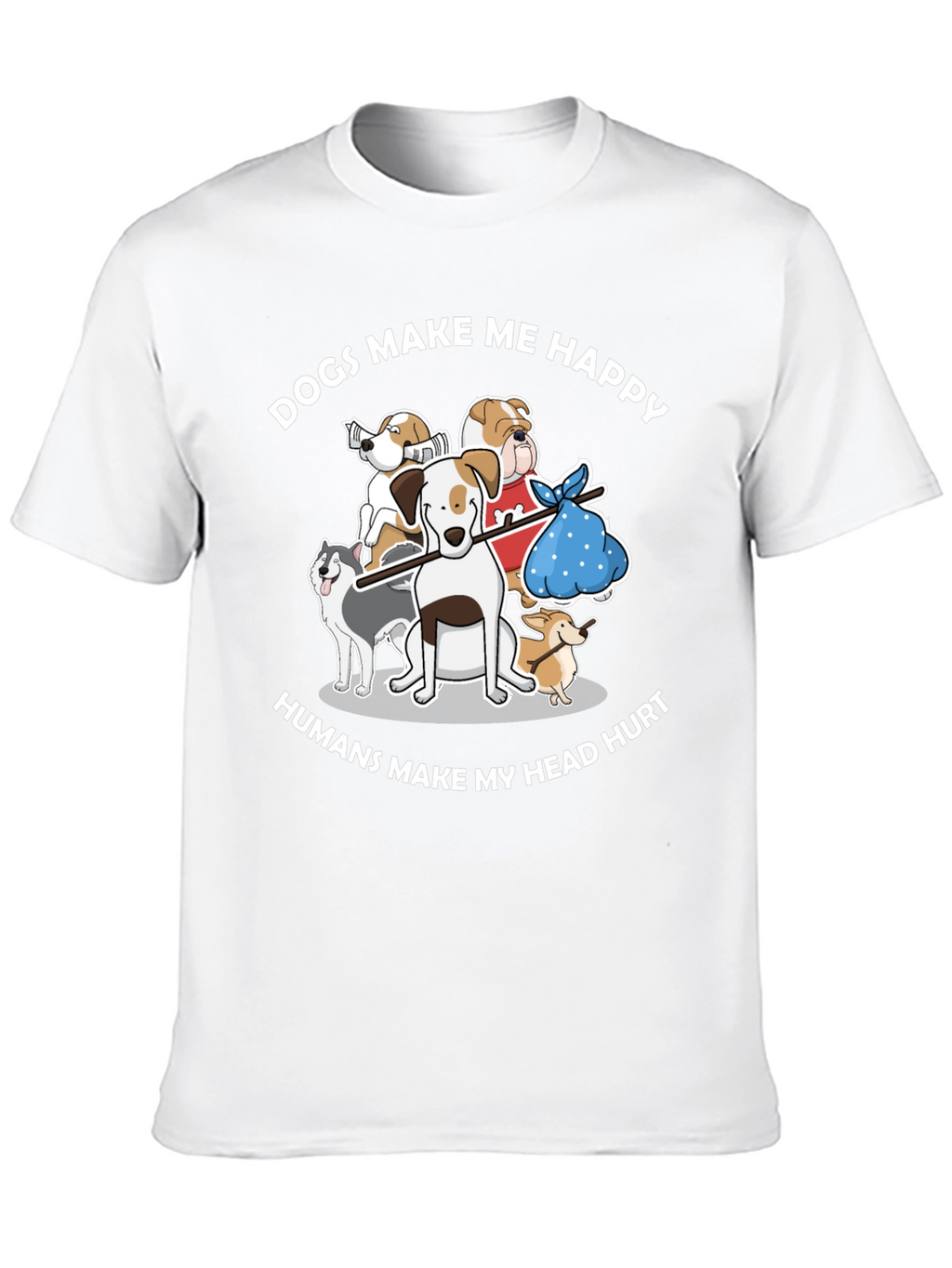Dogs Make Me Happy T-Shirt