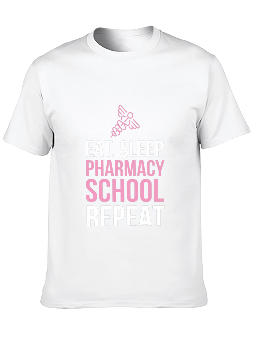 Eat Sleep Pharmacy School Repeat Graphic Tee