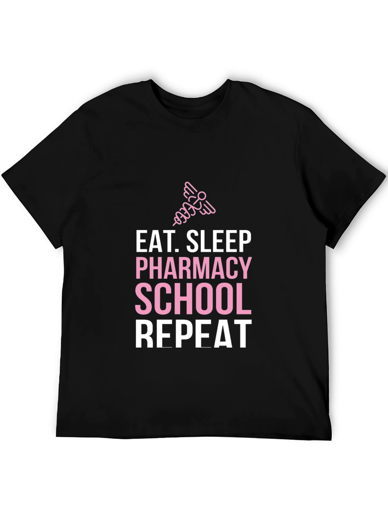 Eat Sleep Pharmacy School Repeat Graphic Tee