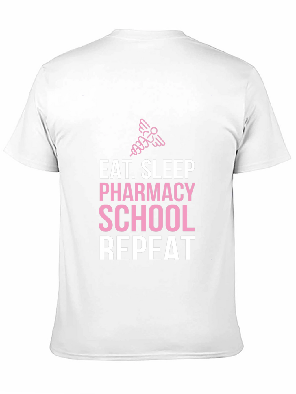 Eat Sleep Pharmacy School Repeat Graphic Tee