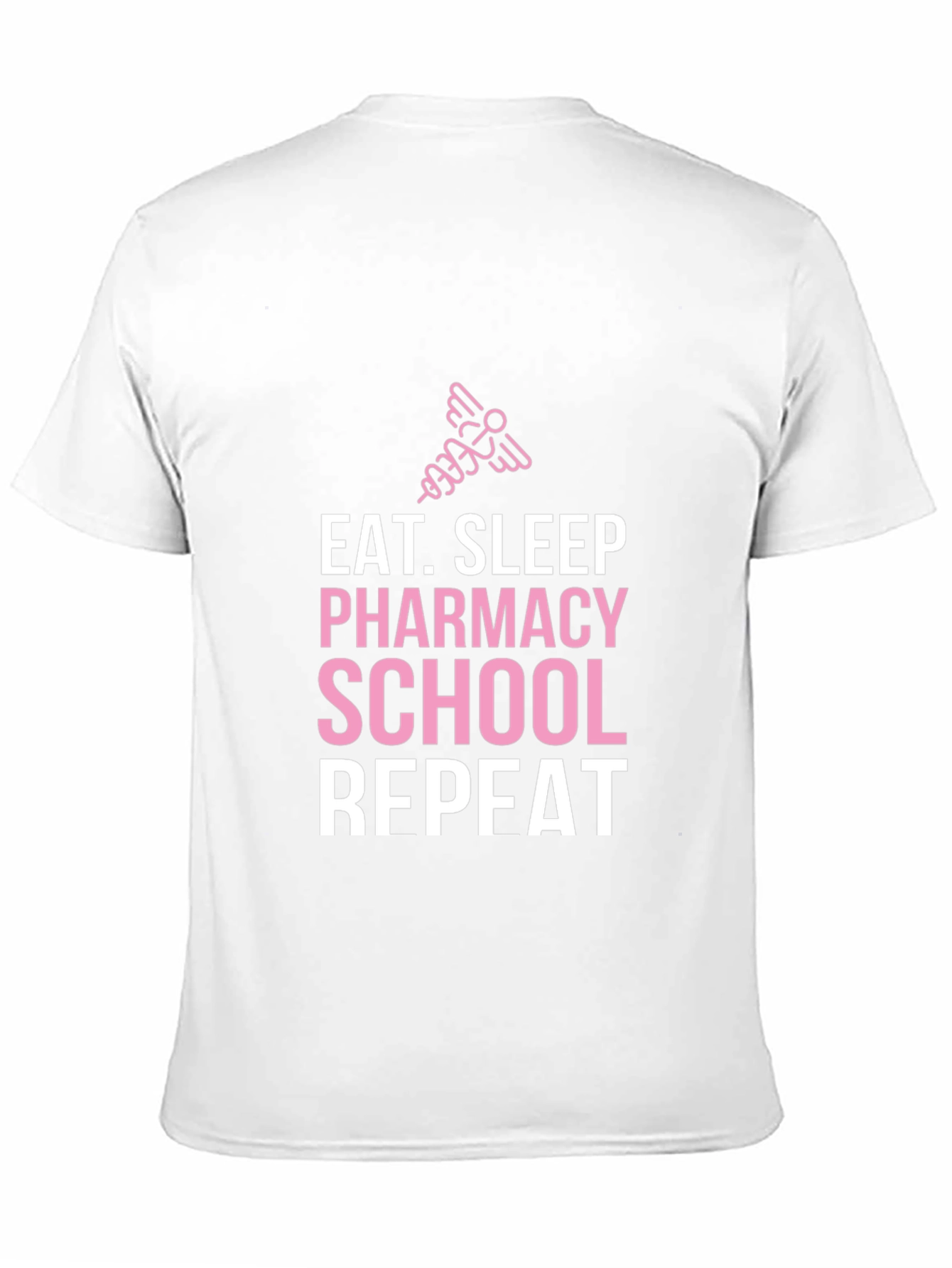 Eat Sleep Pharmacy School Repeat Graphic Tee