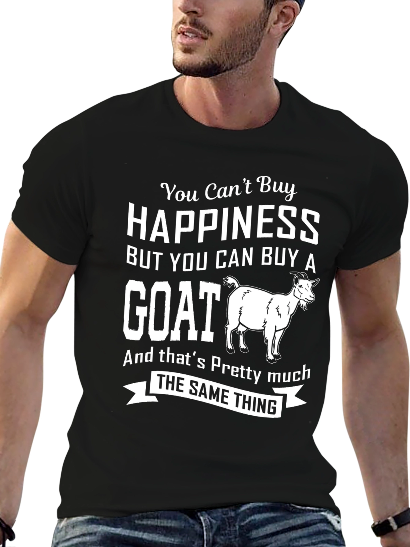 Funny Goat Lover T-Shirt: Buy a Goat Buy Happiness