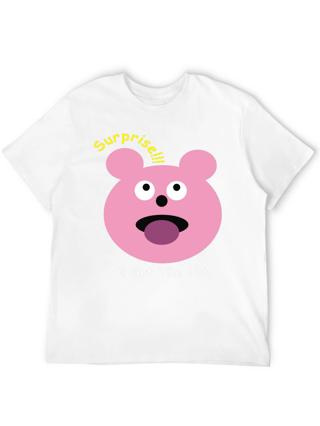 Surprise I Got The Job Black T-Shirt