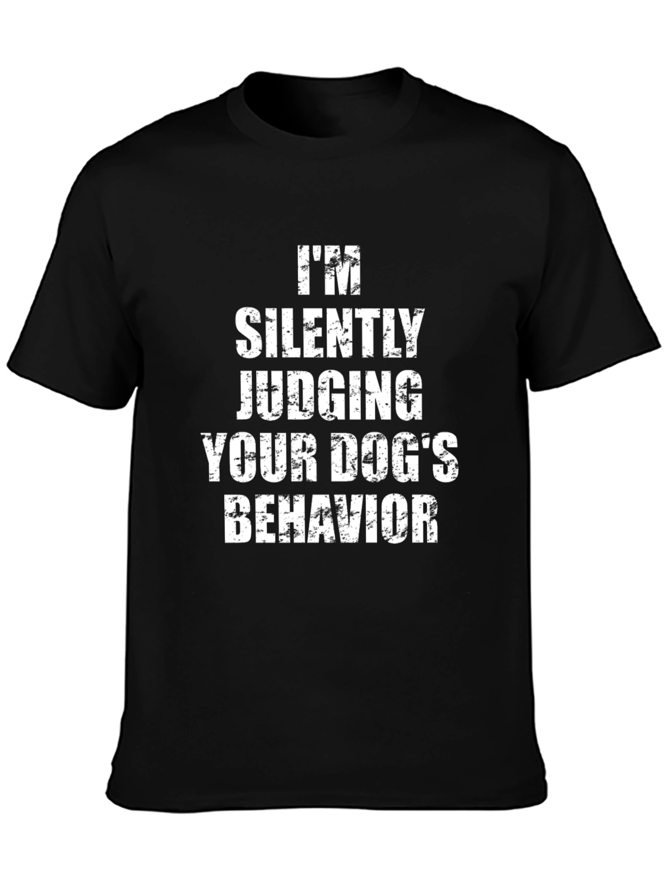 Dog Lover Novelty Tee: Silently Judging Your Dogs Behavior