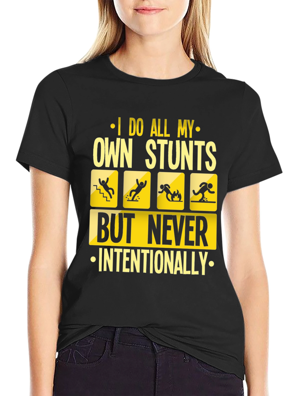I Do All My Own Stunts Funny Graphic Tee