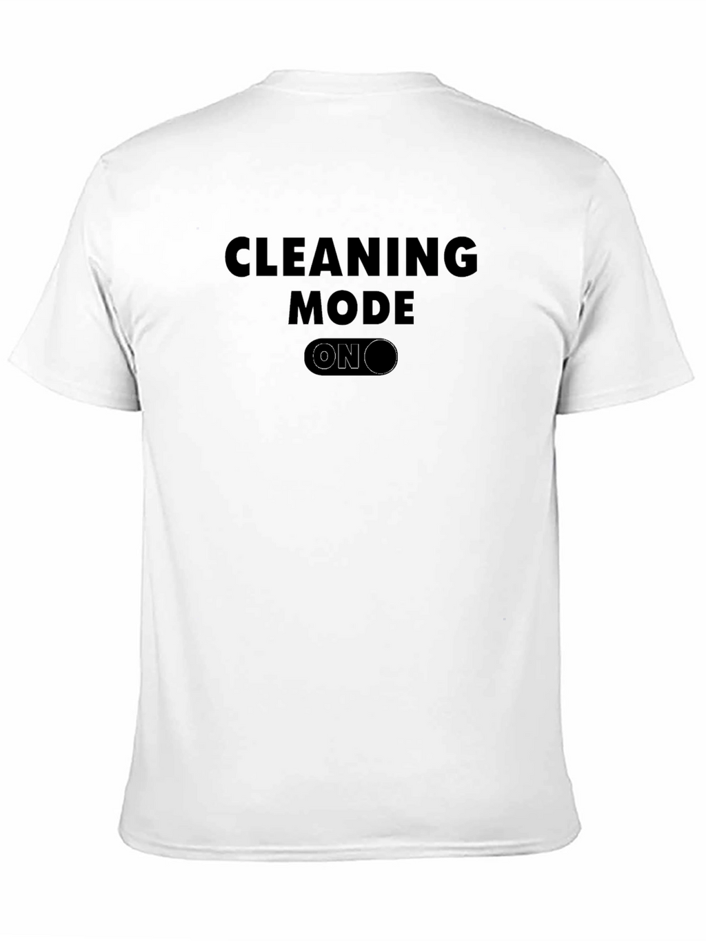 Cleaning Mode ON Black Graphic Tee - Novelty T-Shirt