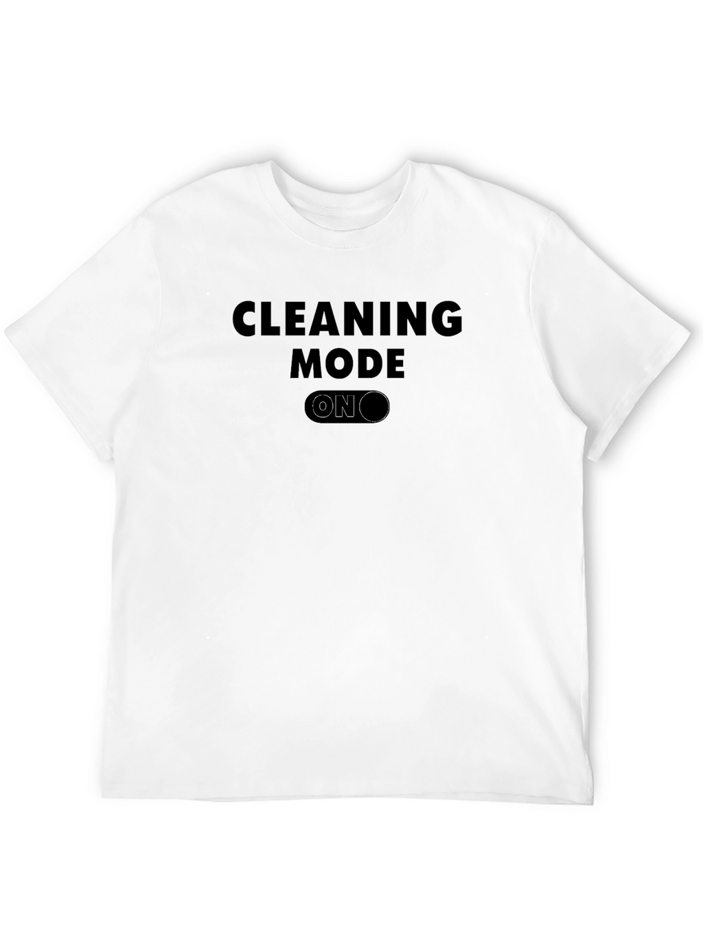 Cleaning Mode ON Black Graphic Tee - Novelty T-Shirt