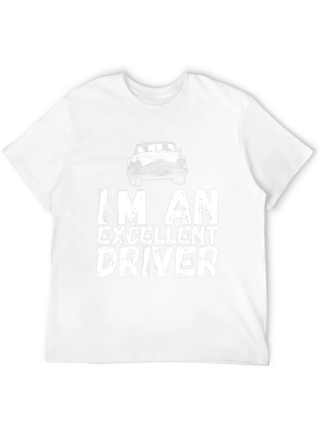 Excellent Driver T-Shirt - Car Graphic Tee