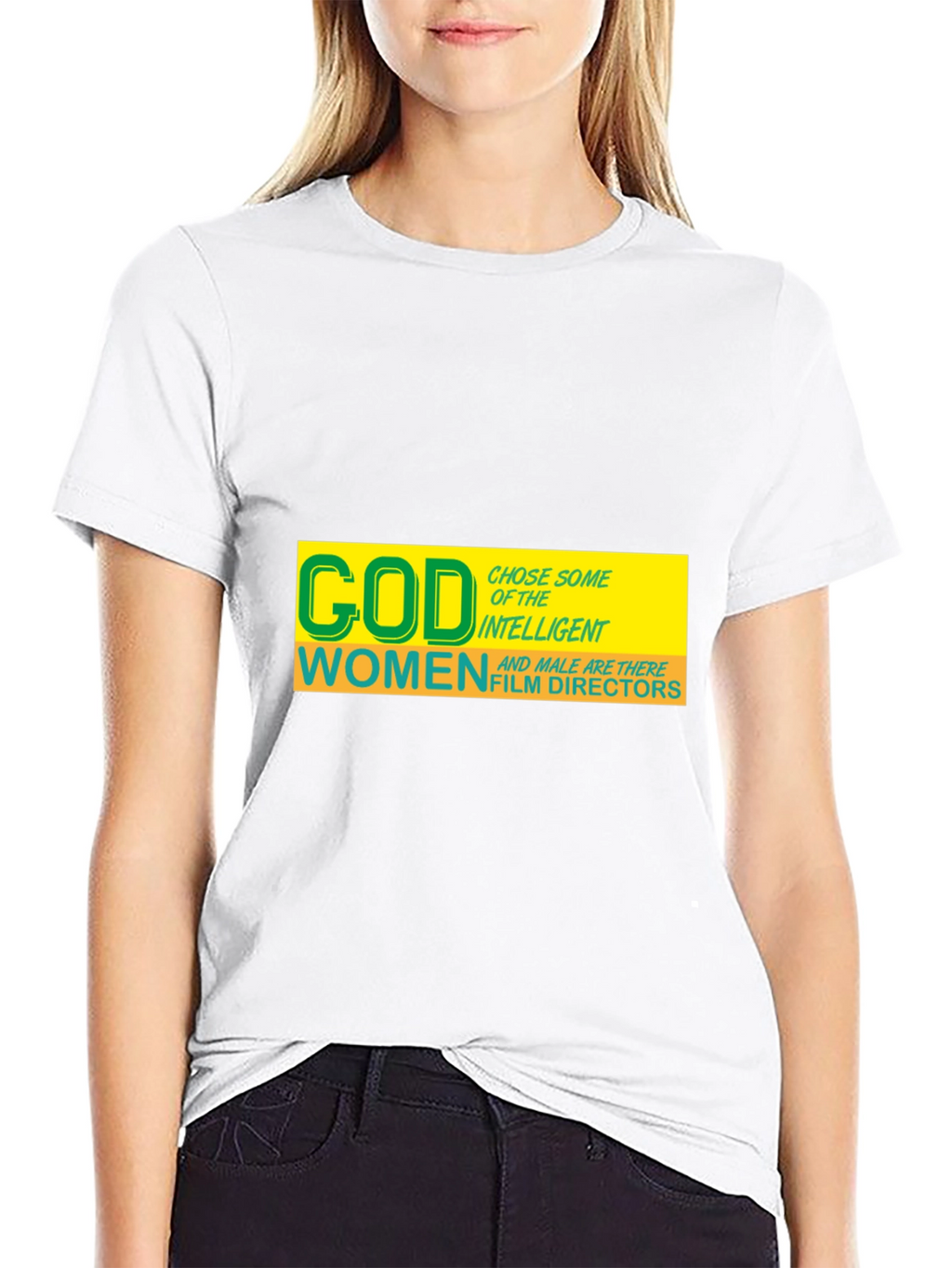 God Chose Women Film Directors T-Shirt