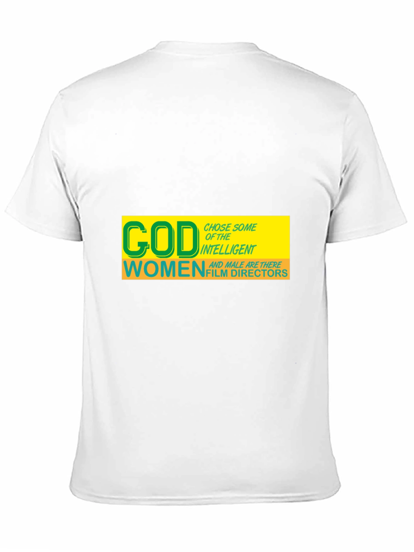 God Chose Women Film Directors T-Shirt