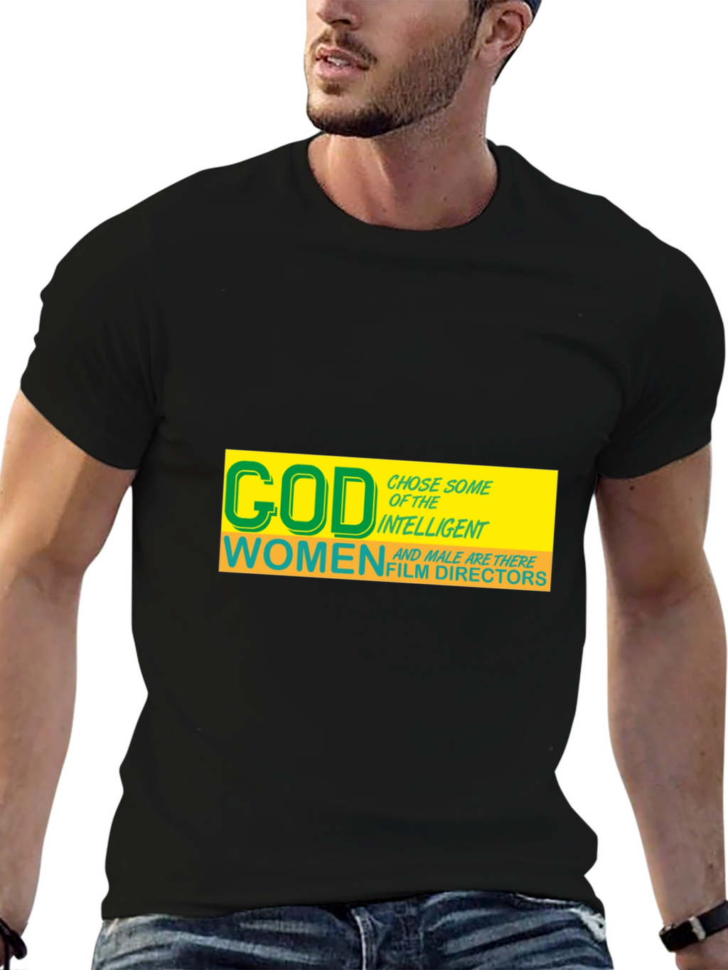 God Chose Women Film Directors T-Shirt
