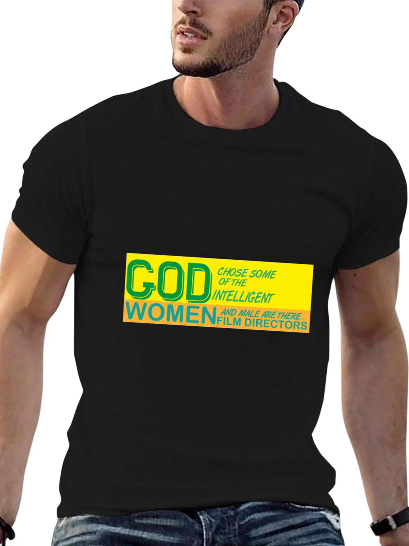 God Chose Women Film Directors T-Shirt