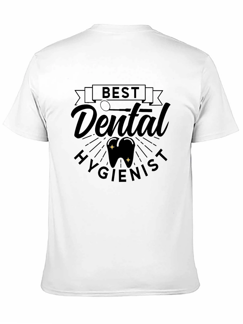 Best Dental Hygienist Black T-Shirt
