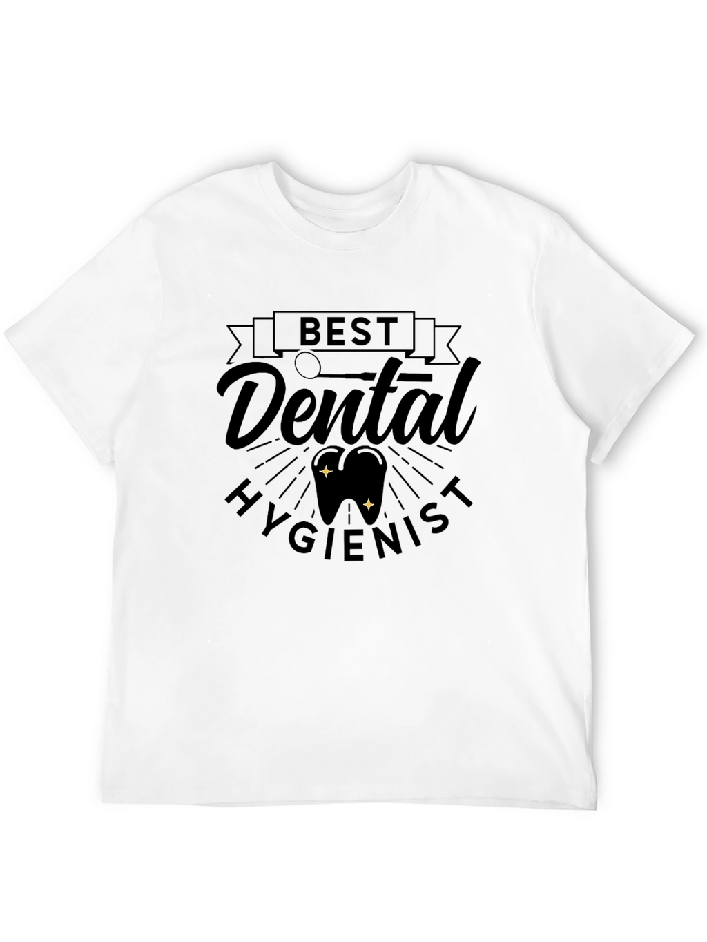 Best Dental Hygienist Black T-Shirt