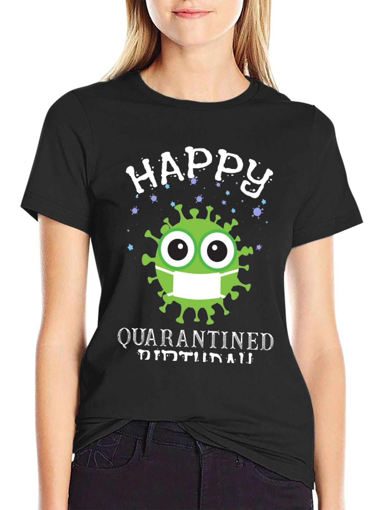 Happy Quarantined Birthday T-Shirt